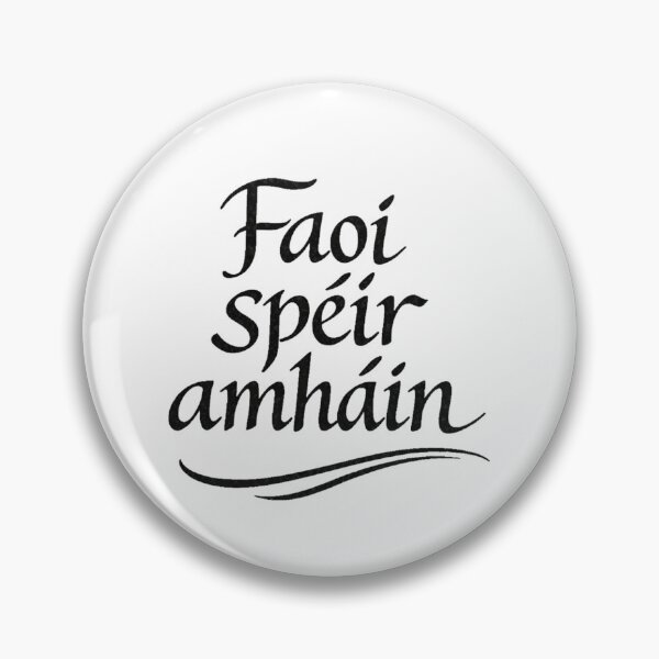 Item preview, Faoi spéir amháin – Irish Handwritten Phrase | Under One Sky designed and sold by bazstees54.