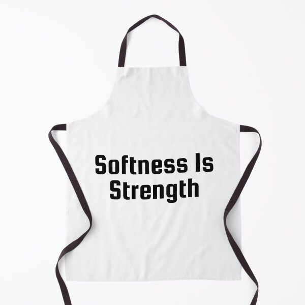 Item preview, Softness Is Strength designed and sold by Ninjacatoff.