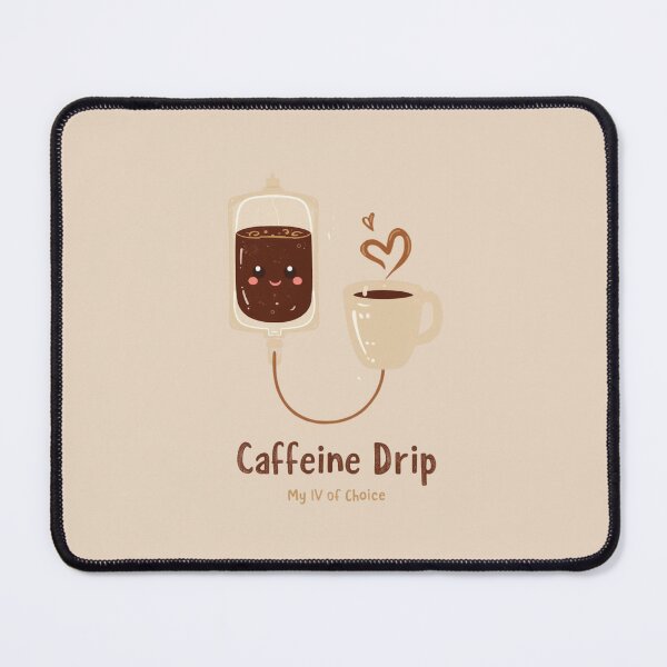 Item preview, Caffeine Drip – My IV of Choice Coffee designed and sold by mikasa.art.