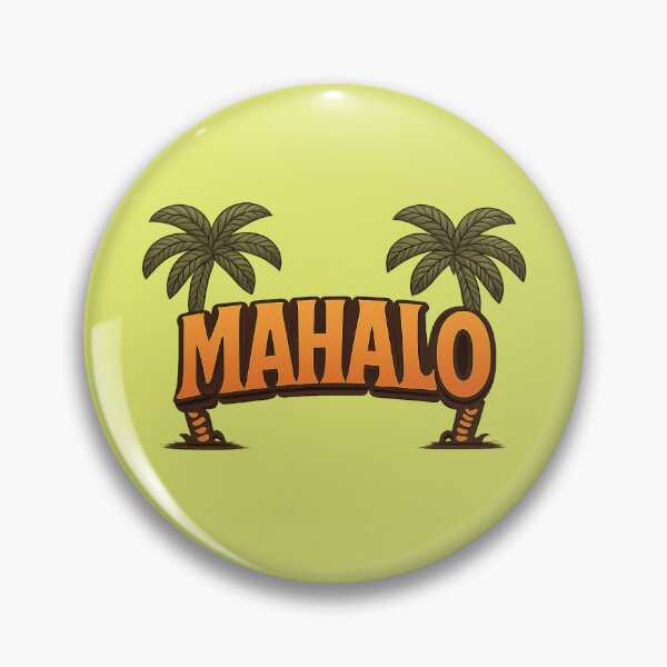 Item preview, Mahalo designed and sold by MonkeyMonkeyUSA.