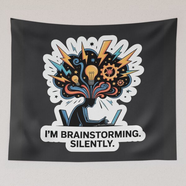 Item preview, I’m Brainstorming. Silently. – Creative Mind & Idea Explosion Design designed and sold by WatchesAndMore.