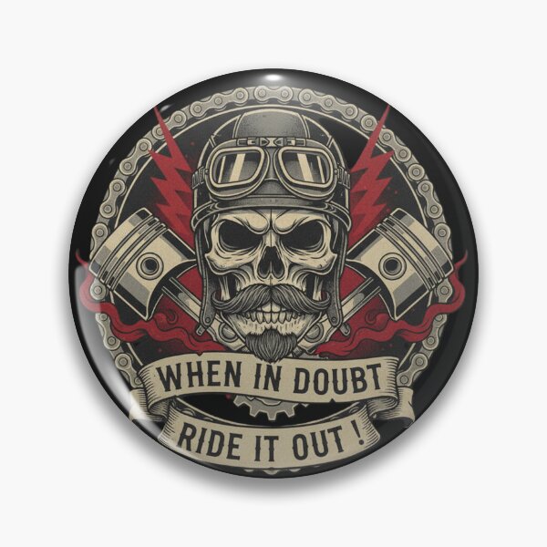 Item preview, Cool Skull – When In Doubt, Ride It Out Biker Moto Quote designed and sold by Ditstyle.