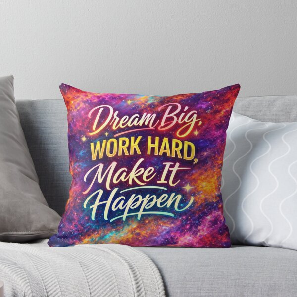 Item preview, Dream Big – Work Hard – Make It Happen designed and sold by NomadUSArt.