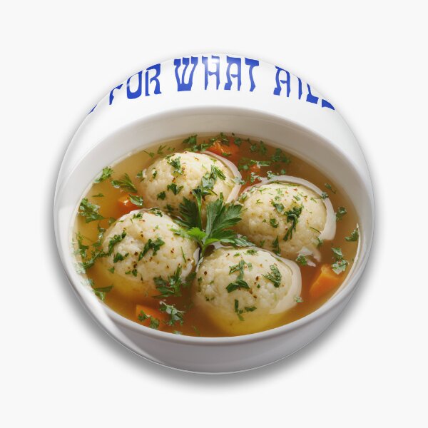 Item preview, Good For What Ails You - Matzo Ball Soup designed and sold by joshpincus.