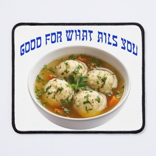 Item preview, Good For What Ails You - Matzo Ball Soup designed and sold by joshpincus.