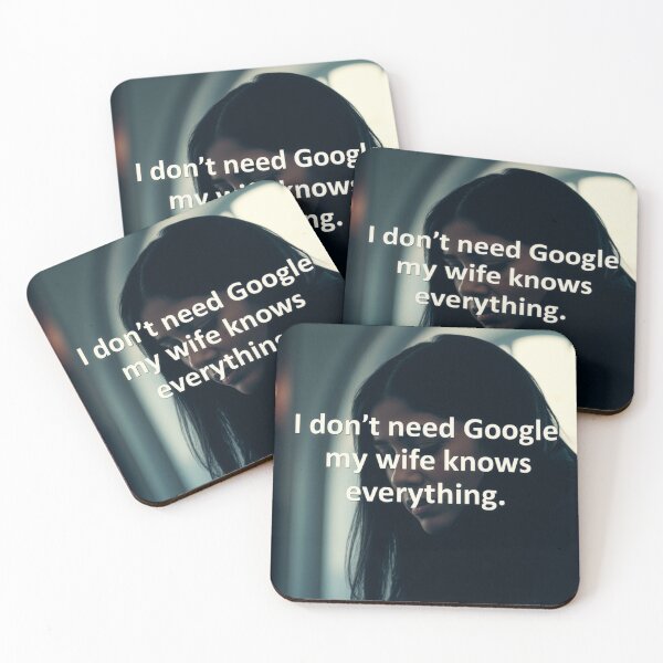Item preview, I Don't Need Google – My Wife Knows Everything designed and sold by Star People Digital Art Works and Photography.