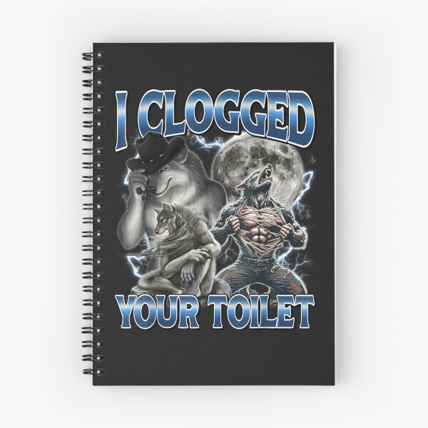 Item preview, I Clogged Your Toilet Funny Wolf Dark Humor  designed and sold by dianadouri.