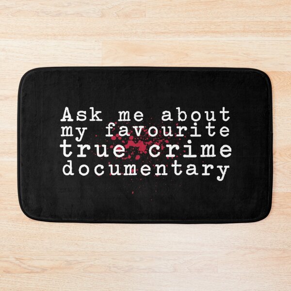Item preview, Ask me About my favourite TRUE CRIME documentary designed and sold by FandomizedRose.