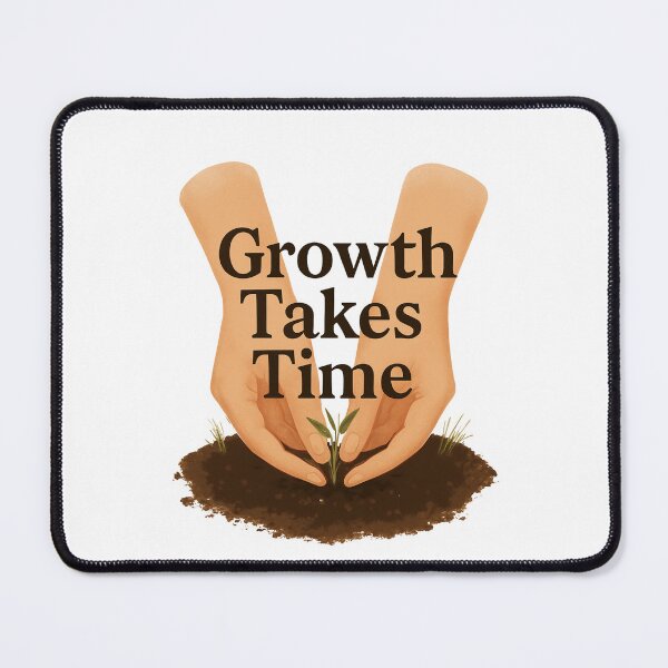 Item preview, Growth Takes Time – Gentle Self Growth Illustration designed and sold by Katzpy.