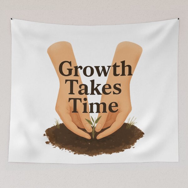Item preview, Growth Takes Time – Gentle Self Growth Illustration designed and sold by Katzpy.