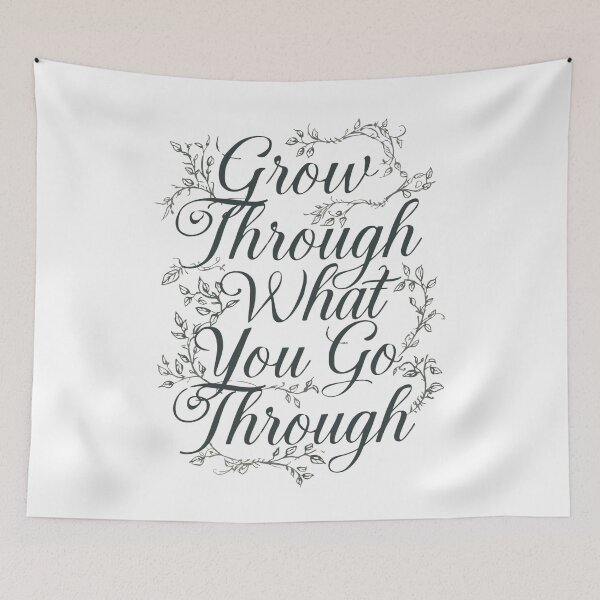 Item preview, Grow Through What You Go Through designed and sold by Katzpy.