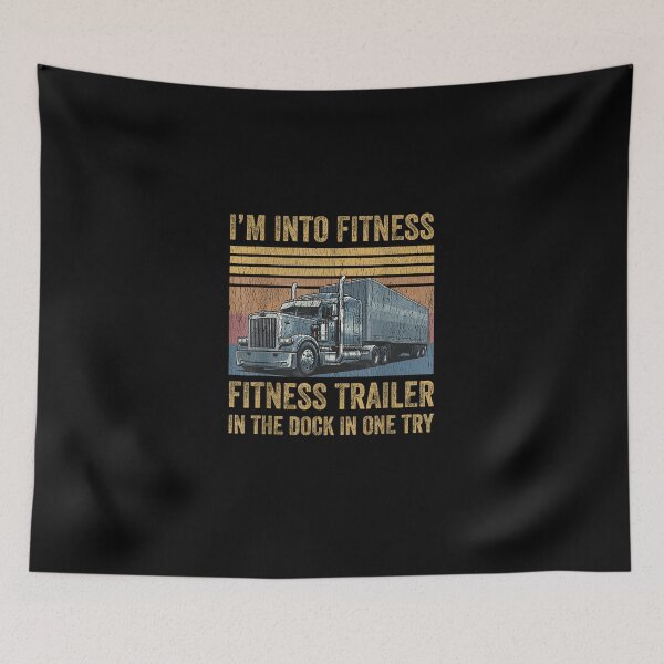 Item preview, I’m Into Fitness Funny Trucker Humor  designed and sold by dianadouri.