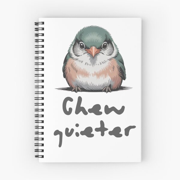 Item preview,  Chew Quieter – Graphic with a Funny Bird designed and sold by SawaOne.
