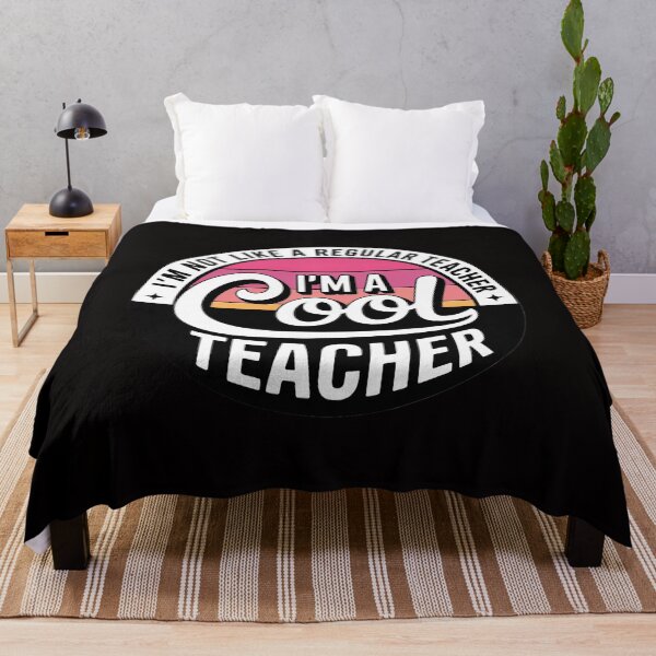 Item preview, I'm Not Like A Regular Teacher I'm A Cool Teacher designed and sold by DarioRosales.