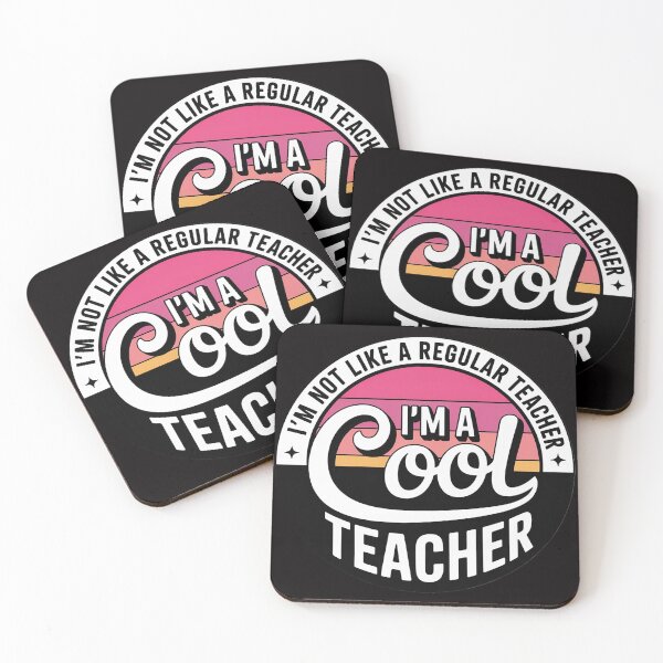 Item preview, I'm Not Like A Regular Teacher I'm A Cool Teacher designed and sold by DarioRosales.