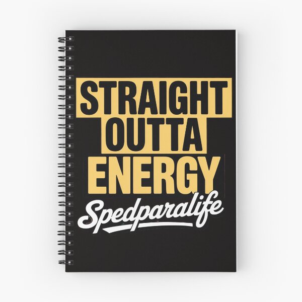 Item preview, Sped Para Straight Outta Energy Sped Para Life designed and sold by DarioRosales.