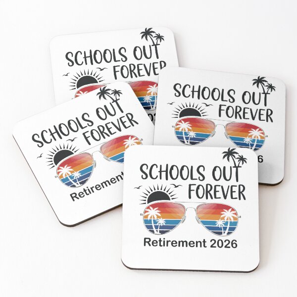 Item preview, chools Out Forever 2026 Retired Teacher Retirement Teacher Retirement  designed and sold by Oualid Art.