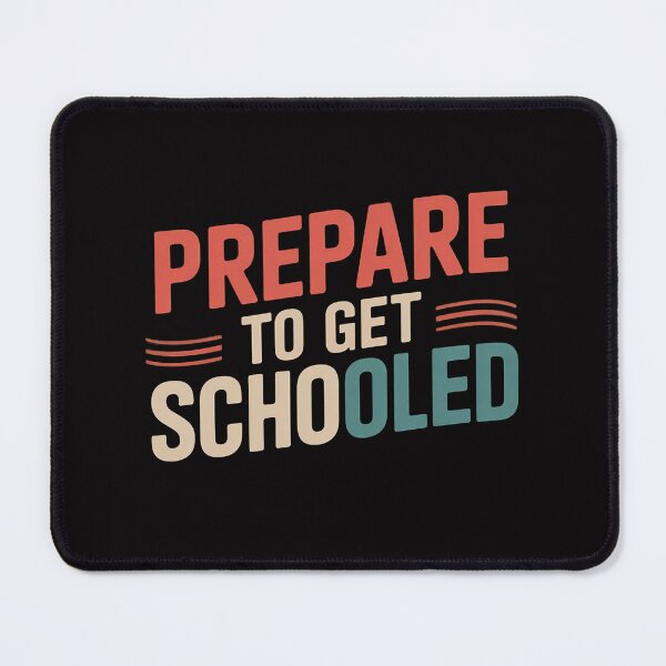 Item preview, Prepare to Get Schooled - Back to School Teacher designed and sold by gerardostokes.