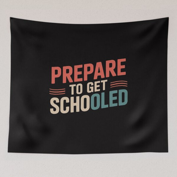 Item preview, Prepare to Get Schooled - Back to School Teacher designed and sold by gerardostokes.