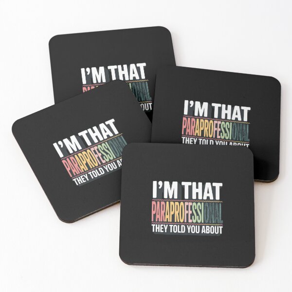 Item preview, I'm That Paraprofessional They Told You About Teachers designed and sold by traceydowns.