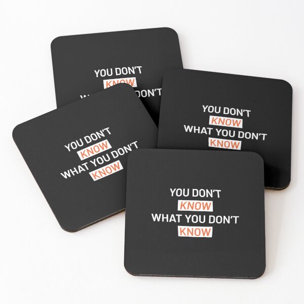 Item preview, You don't know what you don't know designed and sold by godPapa.