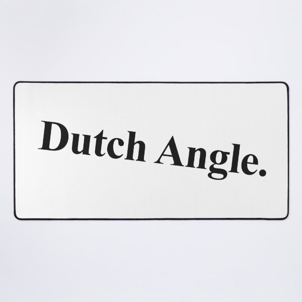 Item preview, DUTCH ANGLE designed and sold by oddwonders.