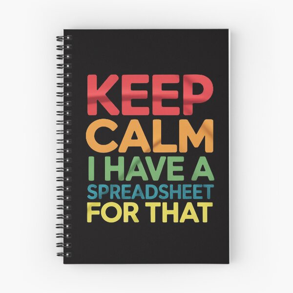 Item preview, Keep Calm I Have A Spreadsheet For That designed and sold by HermanTricia.