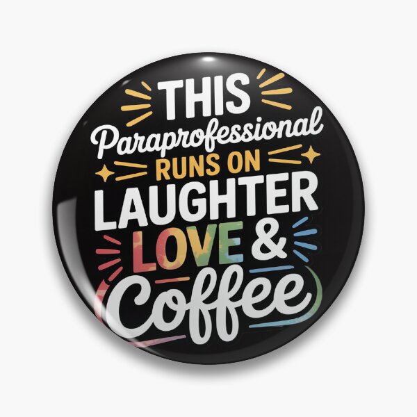 Item preview, Paraprofessional runs on Laughter Love Coffee Para designed and sold by HudsonErik.
