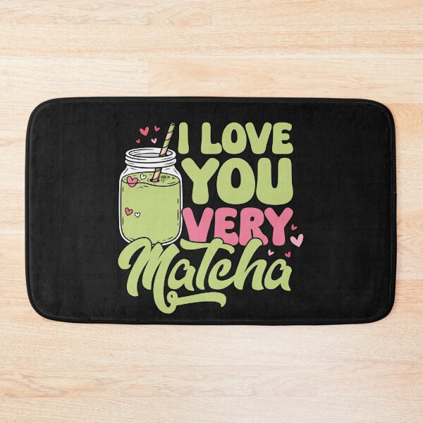 Item preview, I Love You Very Matcha – Cute Matcha Lover Gift Funny Green Tea Aesthetic designed and sold by dianadouri.