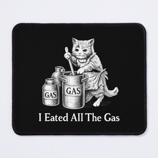 Item preview, I Eated All The Gas Cat designed and sold by CloudyPress.