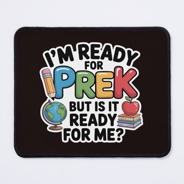 Item preview, I'm Ready For Pre-K But Is It Ready For Me Back To School designed and sold by MichaelStalkas.