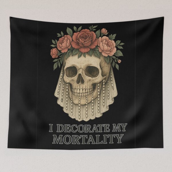 Item preview, I Decorate My Mortality – Gothic Skull Floral Quote designed and sold by Mouraludia.