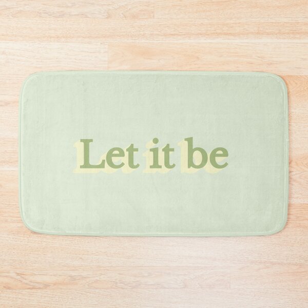 Item preview, Let It Be Sage Green Minimal Quote designed and sold by joleyjl.