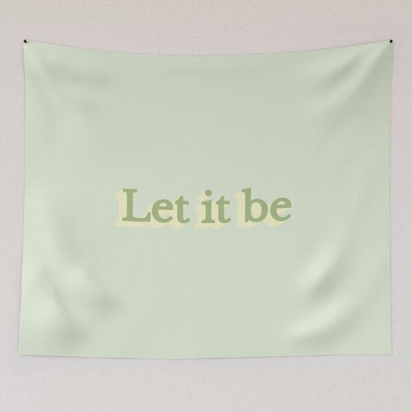 Item preview, Let It Be Sage Green Minimal Quote designed and sold by joleyjl.