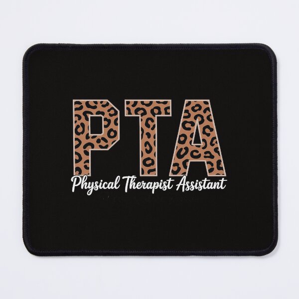 Item preview, Physical Therapist Assistant PTA Physical Therapy Assistant designed and sold by ForestMmost.