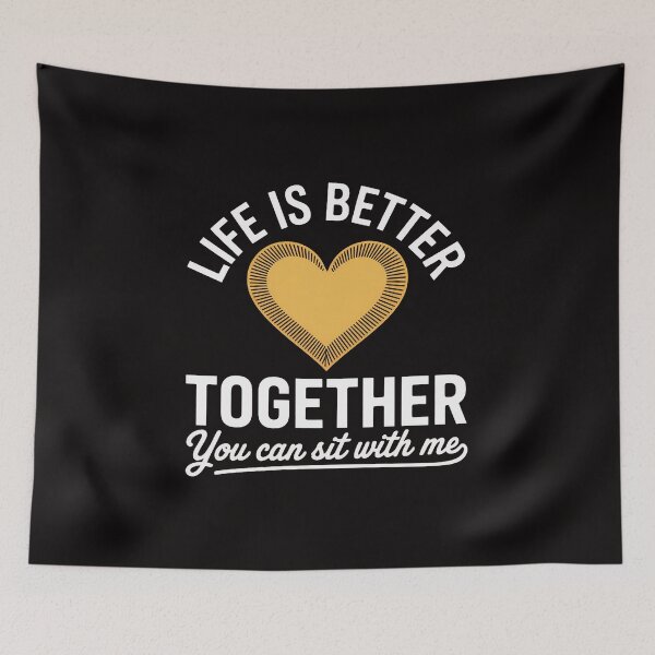 Item preview, Life Is Better Together You Can Sit With Me Kindness Gift designed and sold by ForestMmost.