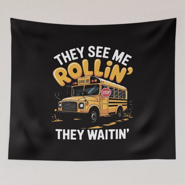 Item preview, School Bus Driver They See Me Rollin' They Waitin' designed and sold by ForestMmost.