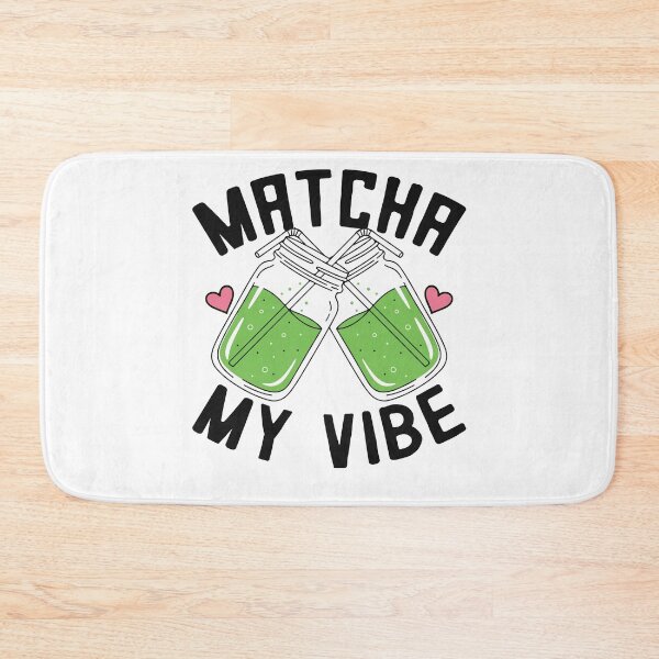 Item preview, Matcha My Vibe – Cute Matcha Aesthetic Green Tea Lover  designed and sold by dianadouri.