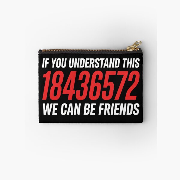 Item preview, If You Understand This 18436572 We Can Be Friends, Funny Inside Joke Math Gift, Nerd Humor Number Graphic Tee designed and sold by saloui.