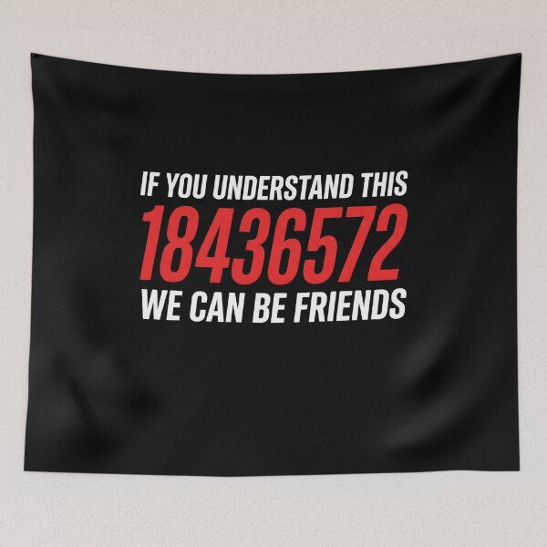 Item preview, If You Understand This 18436572 We Can Be Friends, Funny Inside Joke Math Gift, Nerd Humor Number Graphic Tee designed and sold by saloui.