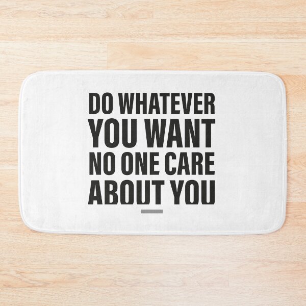 Item preview, Do whatever you want no one care about you - Burnout Syndrome the series - OffGun designed and sold by JulieMimosa.