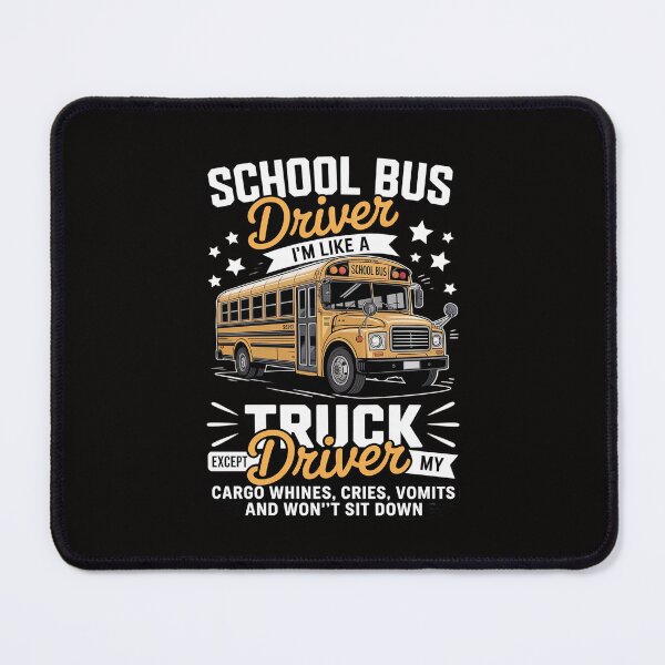 Item preview, School Bus Driver I'm Like A Truck Driver Except My Cargo designed and sold by portcrysral.