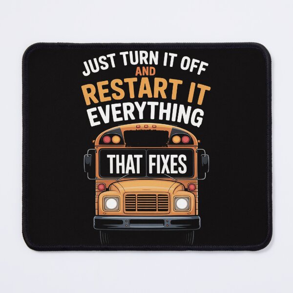 Item preview, Restart It That Fixes Everything School Bus Driver designed and sold by demarioTTS.