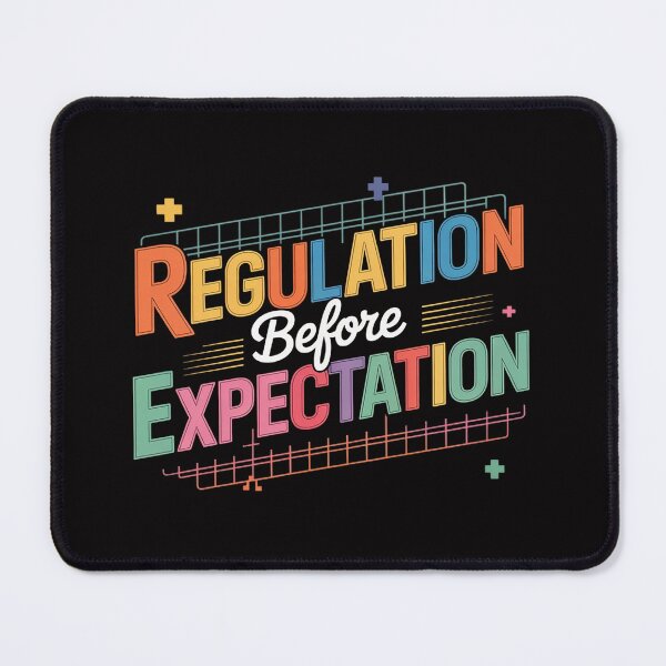Item preview, Regulation Before Expectation Autism Special Education designed and sold by demarioTTS.