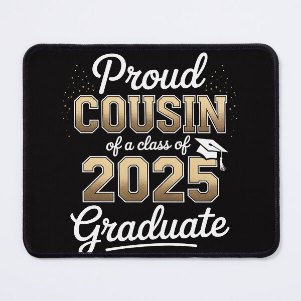 Item preview, Proud Cousin Of A Class Of 2025 Graduate Senior Graduation designed and sold by demarioTTS.