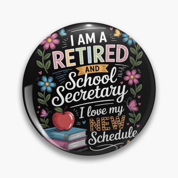Item preview, Proud A Retired School Secretary And Love New Schedule designed and sold by demarioTTS.