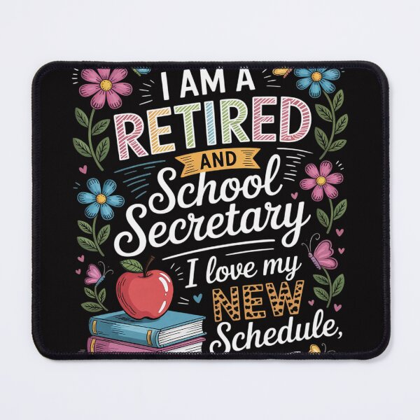 Item preview, Proud A Retired School Secretary And Love New Schedule designed and sold by demarioTTS.
