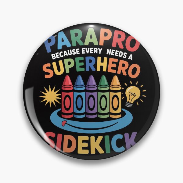 Item preview, Paraprofessional Parapro Every Superhero Needs A Sidekick designed and sold by demarioTTS.