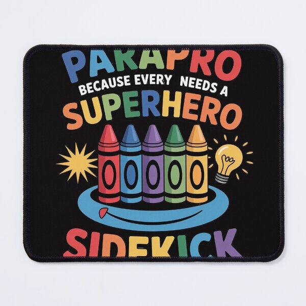 Item preview, Paraprofessional Parapro Every Superhero Needs A Sidekick designed and sold by demarioTTS.