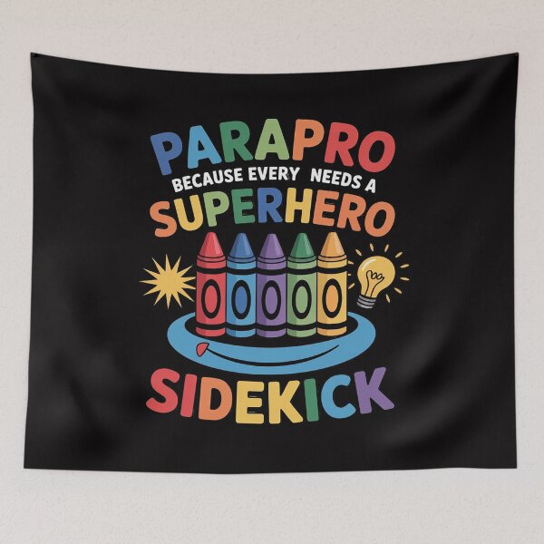 Item preview, Paraprofessional Parapro Every Superhero Needs A Sidekick designed and sold by demarioTTS.